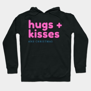 hugs + kiss and christmas Hoodie